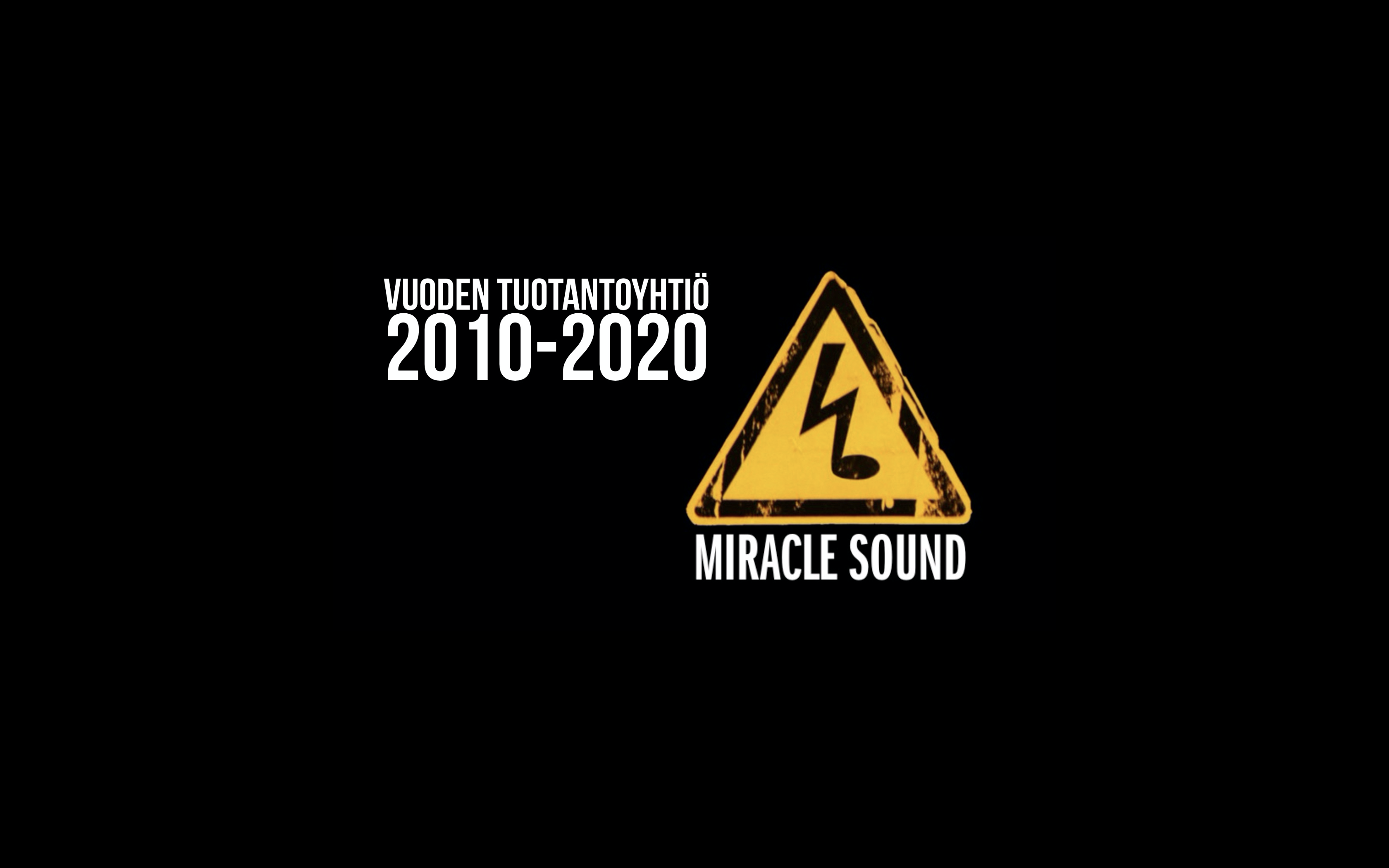 Miracle Sound – Vuosikymmenen tuotantoyhtiö 2010-2020